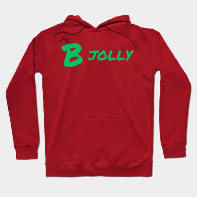 B Jolly Hoodie by B